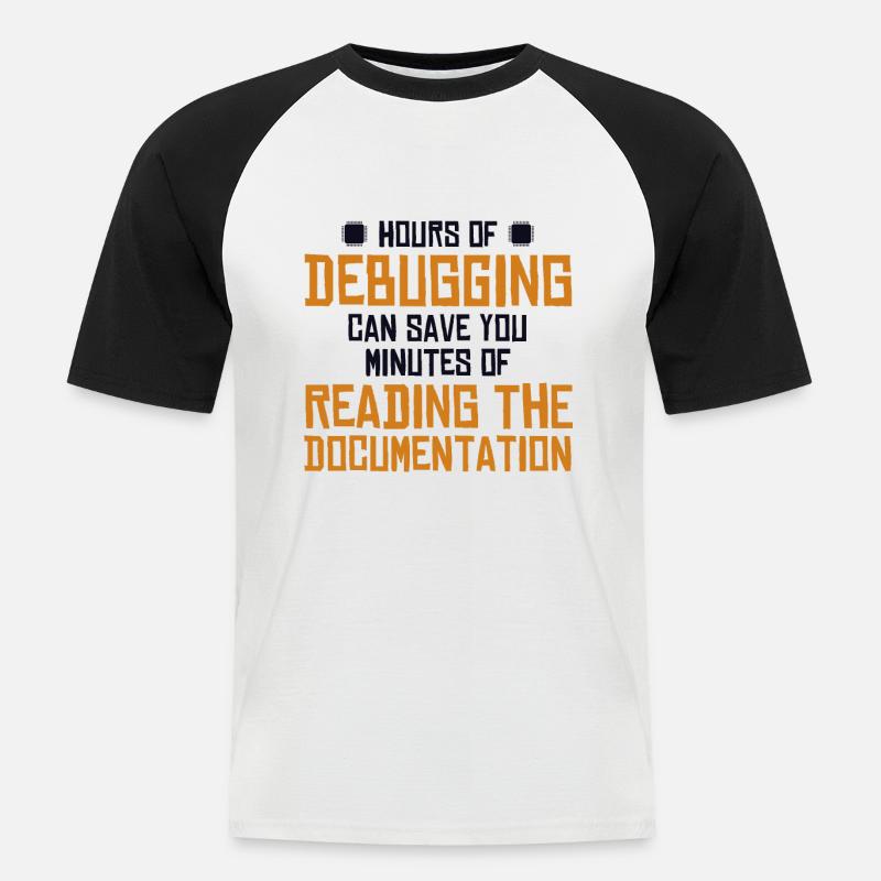 Hours Of Debugging Softwareingenieur Developer - Männer Baseball-T-Shirt - Weiß/Schwarz