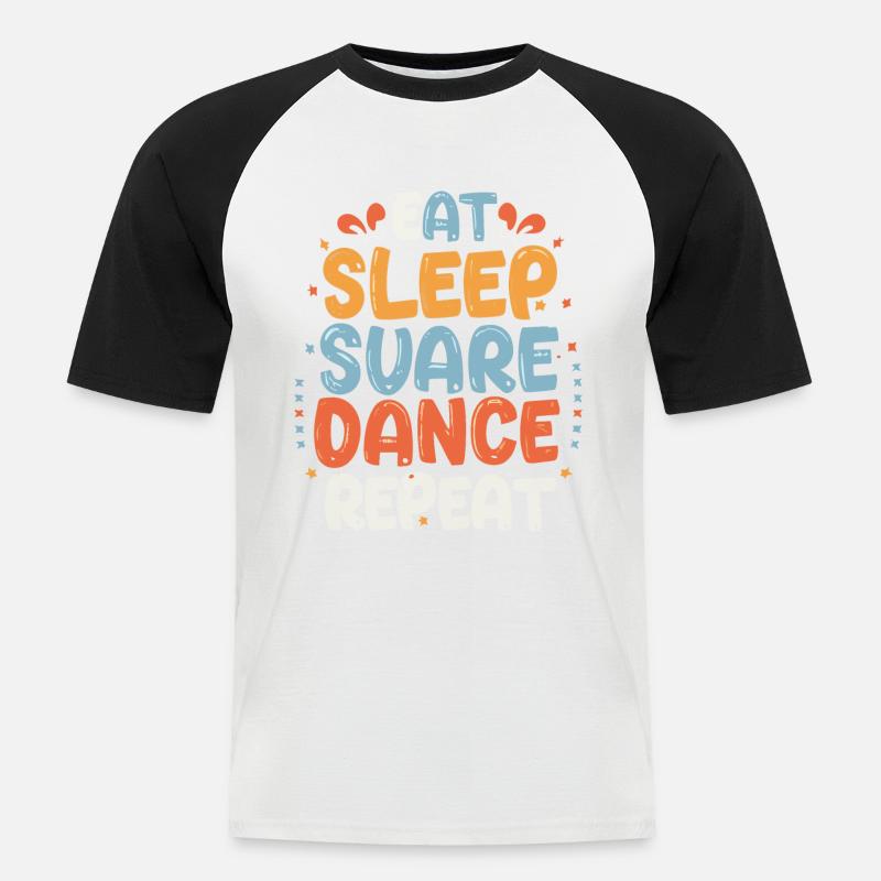 Eat Sleep Square Dance Repeat - Männer Baseball-T-Shirt - Weiß/Schwarz