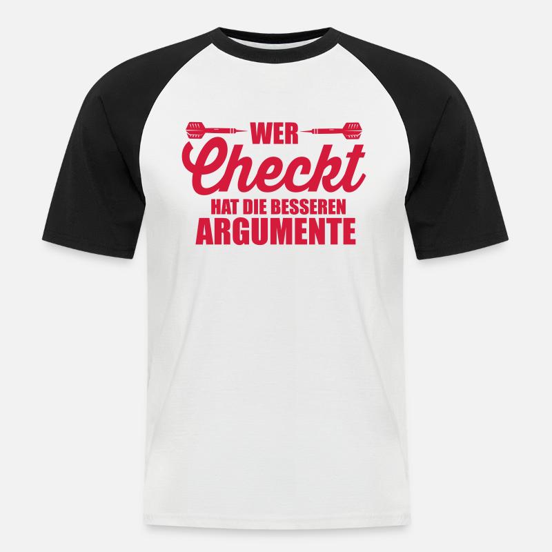 Darts Wer checkt hat Argumente - Männer Baseball-T-Shirt - Weiß/Schwarz