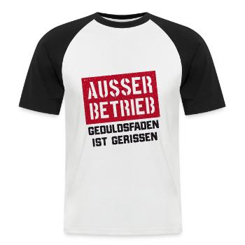 Lustige Sprüche lustiger Spruch Ausser Betrieb - Männer Baseball-T-Shirt - Weiß/Schwarz - Vorne - Nik (191cm)
