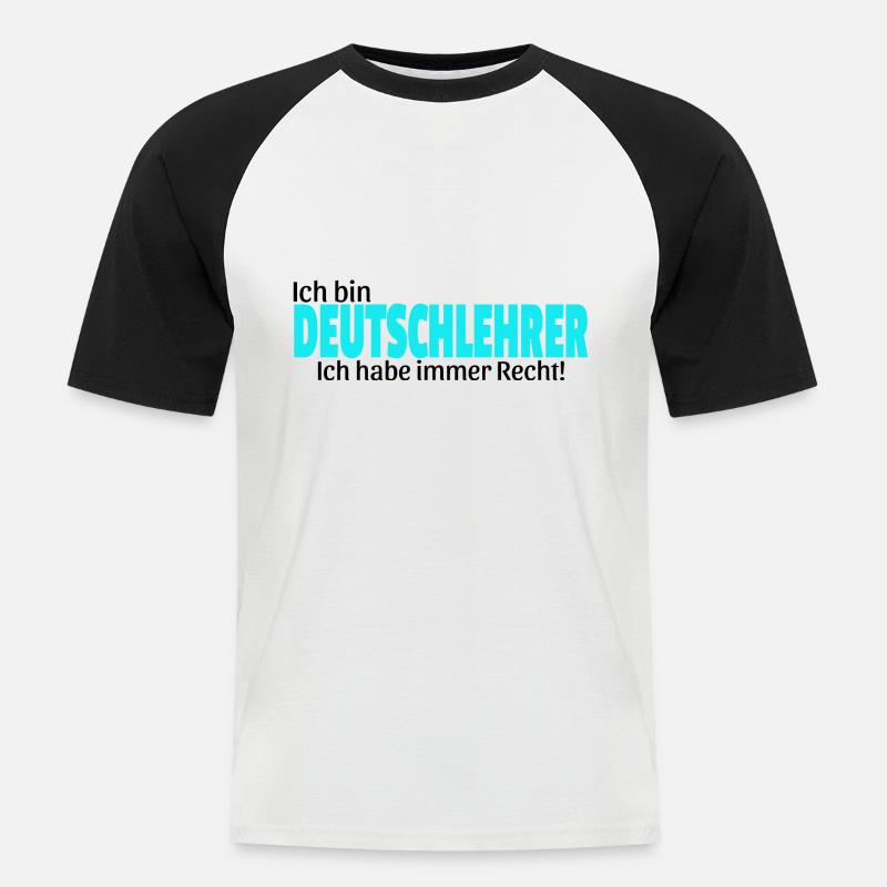 deutsch lehrer Geschenkidee lustiger Spruch - Männer Baseball-T-Shirt - Weiß/Schwarz