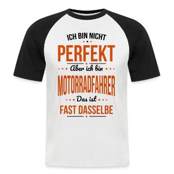 Ich bin nicht perfekt aber ich bin Motorradfahrer - Männer Baseball-T-Shirt - Weiß/Schwarz - Vorne - Nik (191cm)