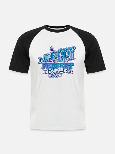 Nobody is perfect - Men's Baseball T-Shirt - white/black