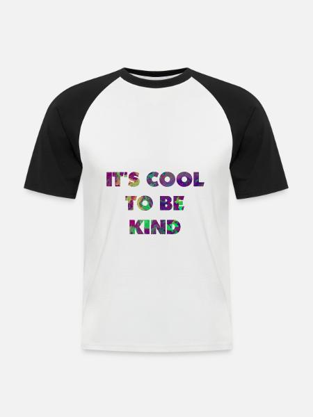 It's cool to be kind - Men's Baseball T-Shirt - white/black
