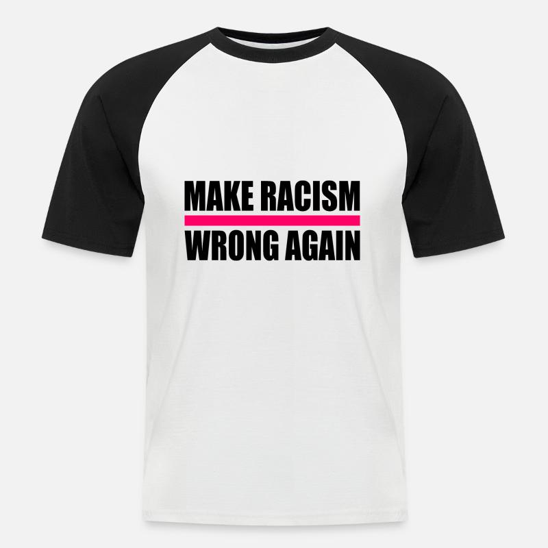 make racism wrong again - Männer Baseball-T-Shirt - Weiß/Schwarz