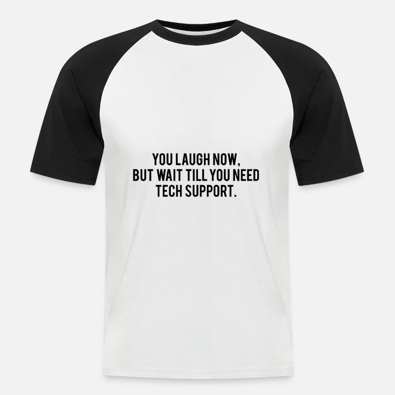 Need Tech Support - Men's Baseball T-Shirt - white/black
