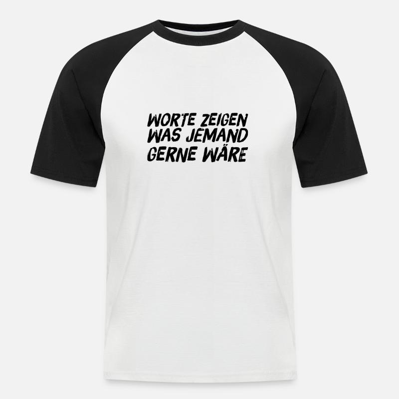 der Wert der Worte - Männer Baseball-T-Shirt - Weiß/Schwarz