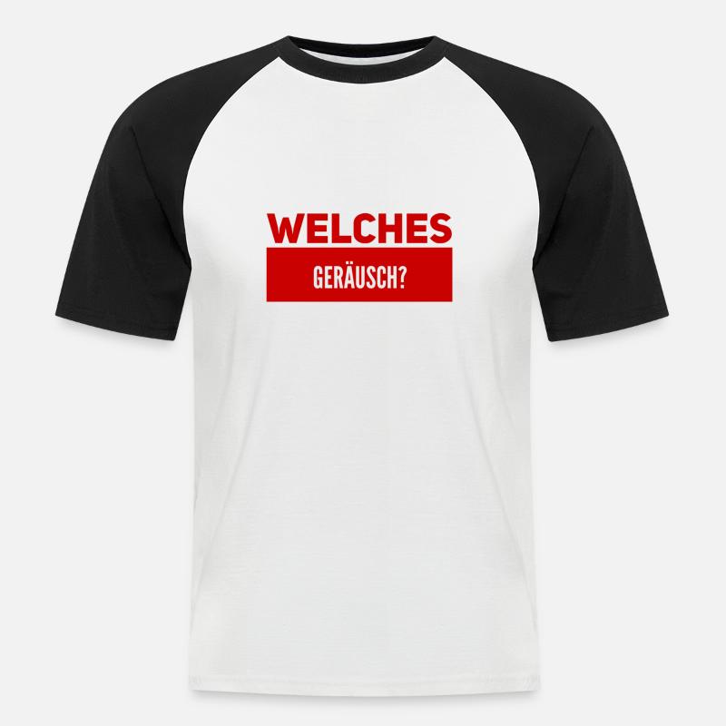 ist da ein Geräusch? - Männer Baseball-T-Shirt - Weiß/Schwarz