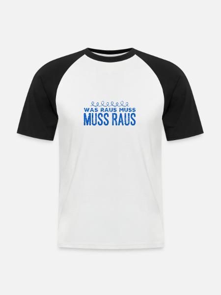 da muss was raus - Männer Baseball-T-Shirt - Weiß/Schwarz