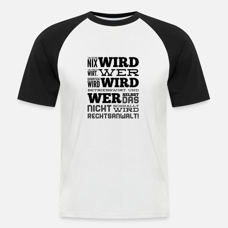 jeder wird etwas - Männer Baseball-T-Shirt - Weiß/Schwarz
