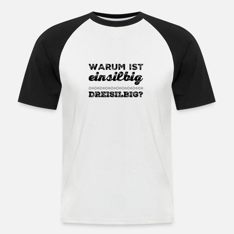 einsilbig oder dreisilbig - Männer Baseball-T-Shirt - Weiß/Schwarz