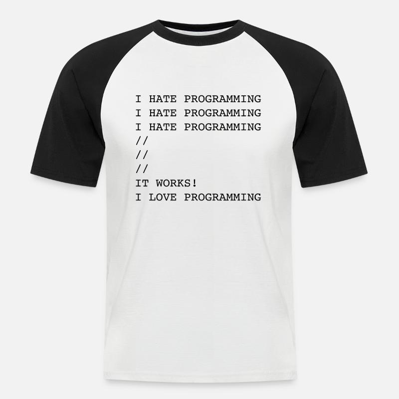 I Hate Programming - Männer Baseball-T-Shirt - Weiß/Schwarz