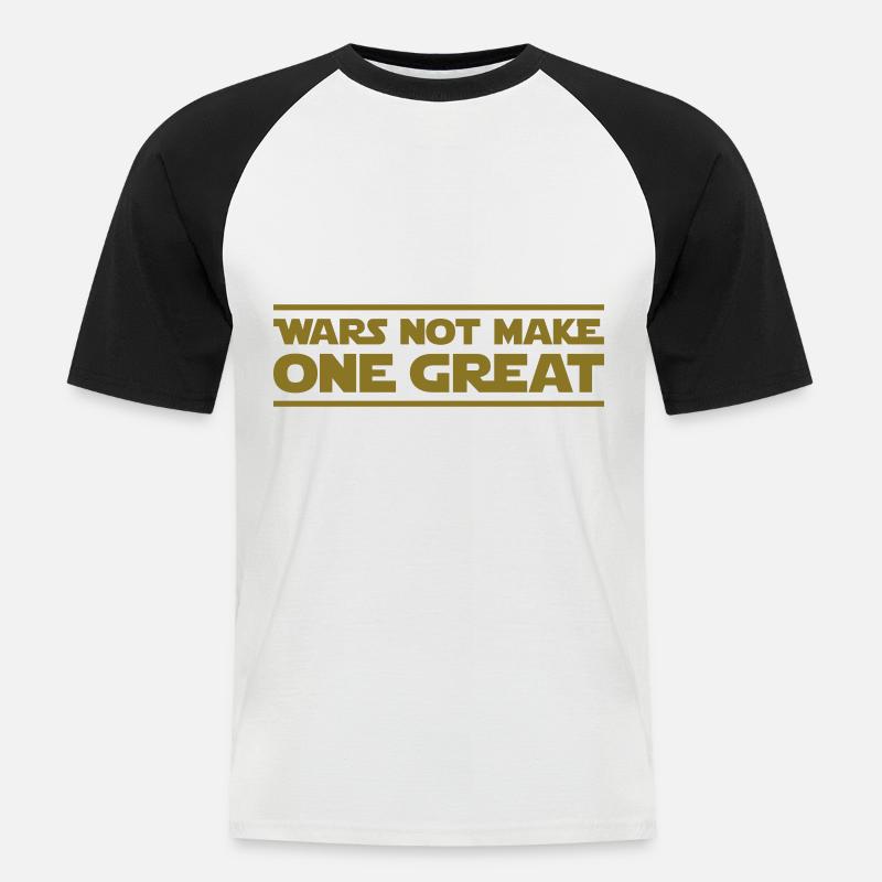 Wars not make one great - Männer Baseball-T-Shirt - Weiß/Schwarz