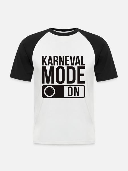 Karneval Mode On Fasching Fasnet - Men's Baseball T-Shirt - white/black