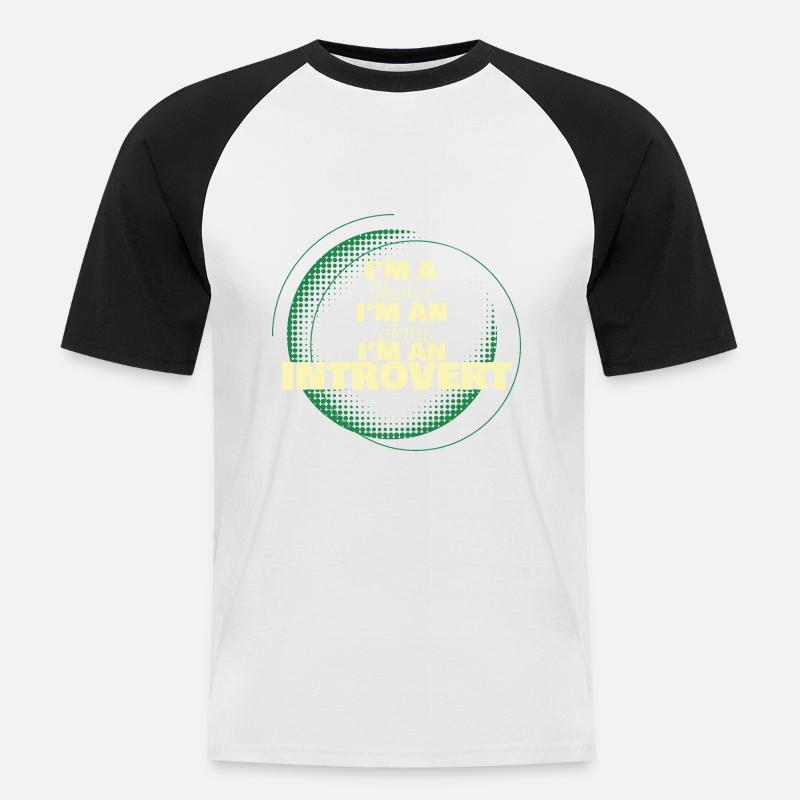 I'm an Introvert, Geschenk, Geschenkidee - Männer Baseball-T-Shirt - Weiß/Schwarz