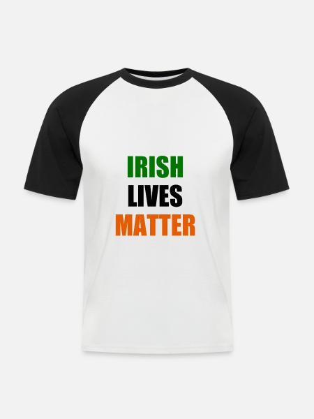 Irish lives matter - Männer Baseball-T-Shirt - Weiß/Schwarz