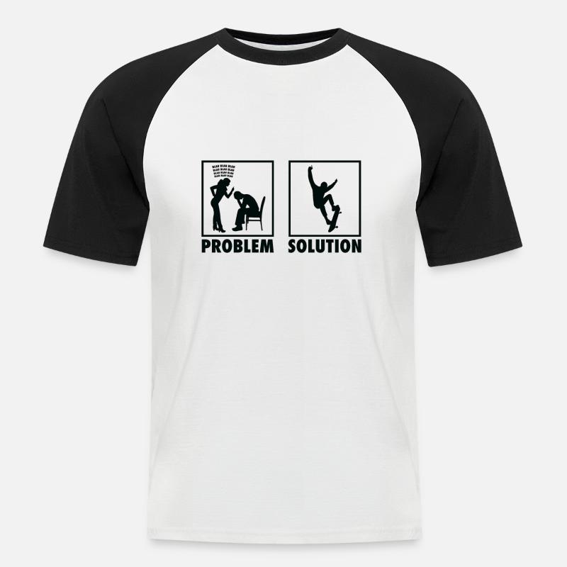 Skateboarding Skateboarders Statement Problem - Männer Baseball-T-Shirt - Weiß/Schwarz