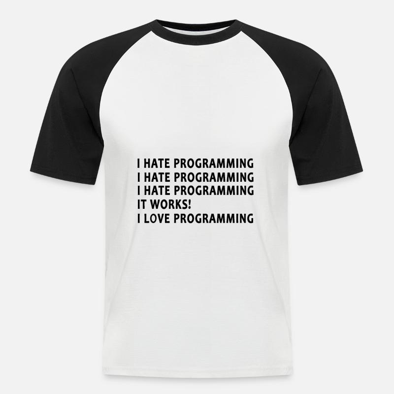 I Love Programming Funny Programmer - Men's Baseball T-Shirt - white/black