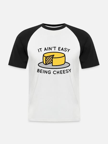 It Ain’t Easy Being Cheesy - Men's Baseball T-Shirt - white/black