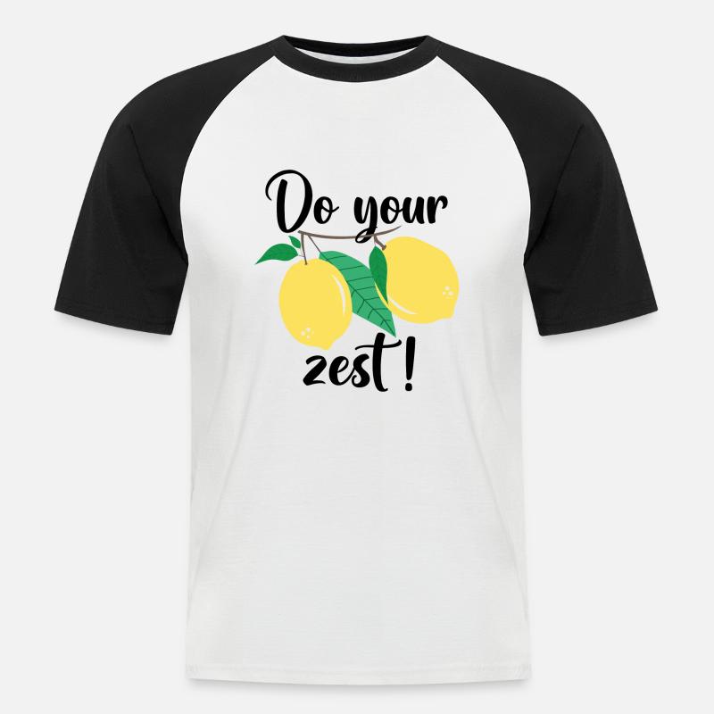 Do Your Zest - Men's Baseball T-Shirt - white/black