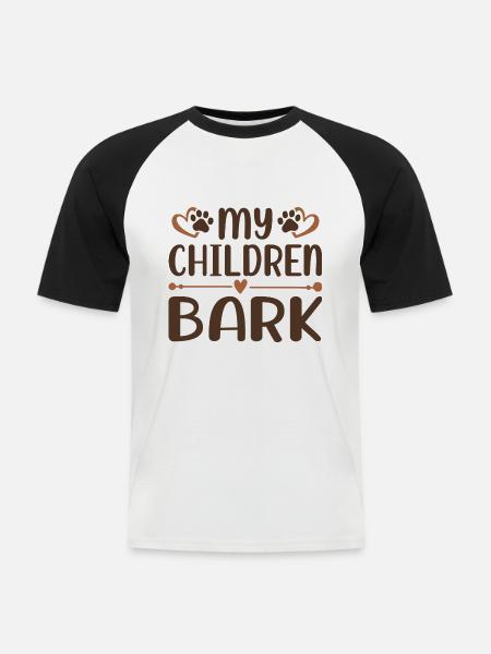 Meine Kinder bellen - Männer Baseball-T-Shirt - Weiß/Schwarz