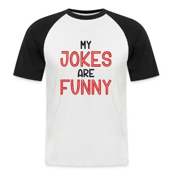 Mes blagues sont drôles - T-shirt baseball manches courtes Homme - blanc/noir - Devant - Nik (191cm)