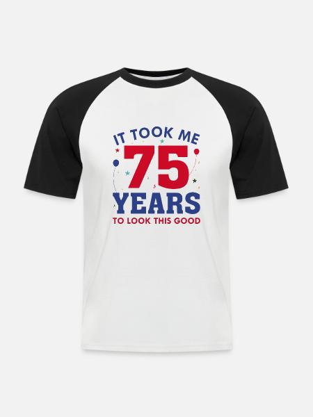 Il m’a fallu 75 ans pour être aussi beau - T-shirt baseball manches courtes Homme - blanc/noir