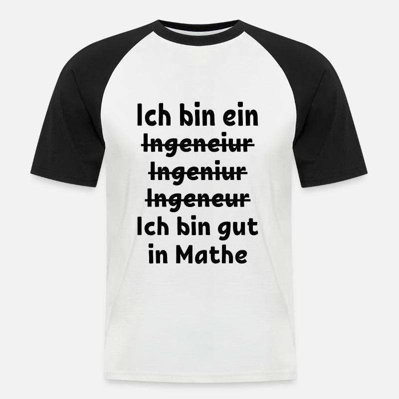 Engineer Tshirt Funny - Männer Baseball-T-Shirt - Weiß/Schwarz