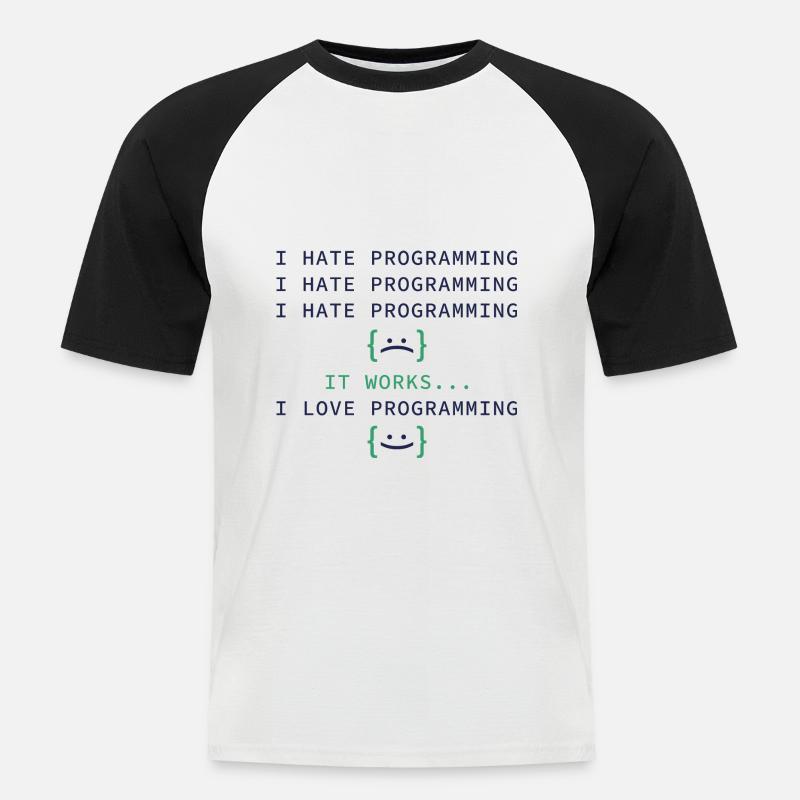 I Hate Programming - Men's Baseball T-Shirt - white/black