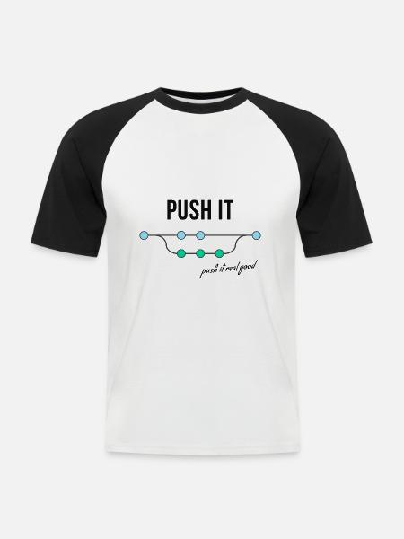 Push it - Men's Baseball T-Shirt - white/black