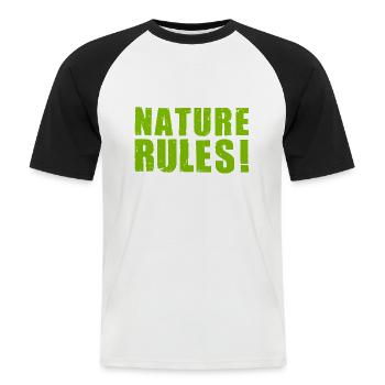 NATURE RULES! - used look green - nature is great! - Men's Baseball T-Shirt - white/black - Front - Nik (191cm)