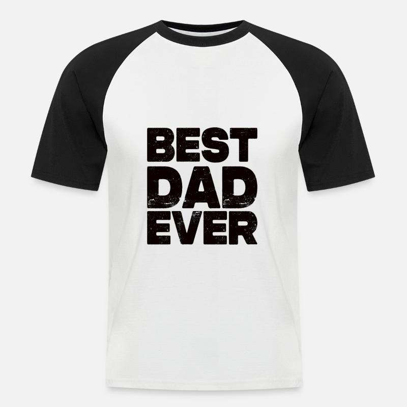 Best Dad Ever - Männer Baseball-T-Shirt - Weiß/Schwarz
