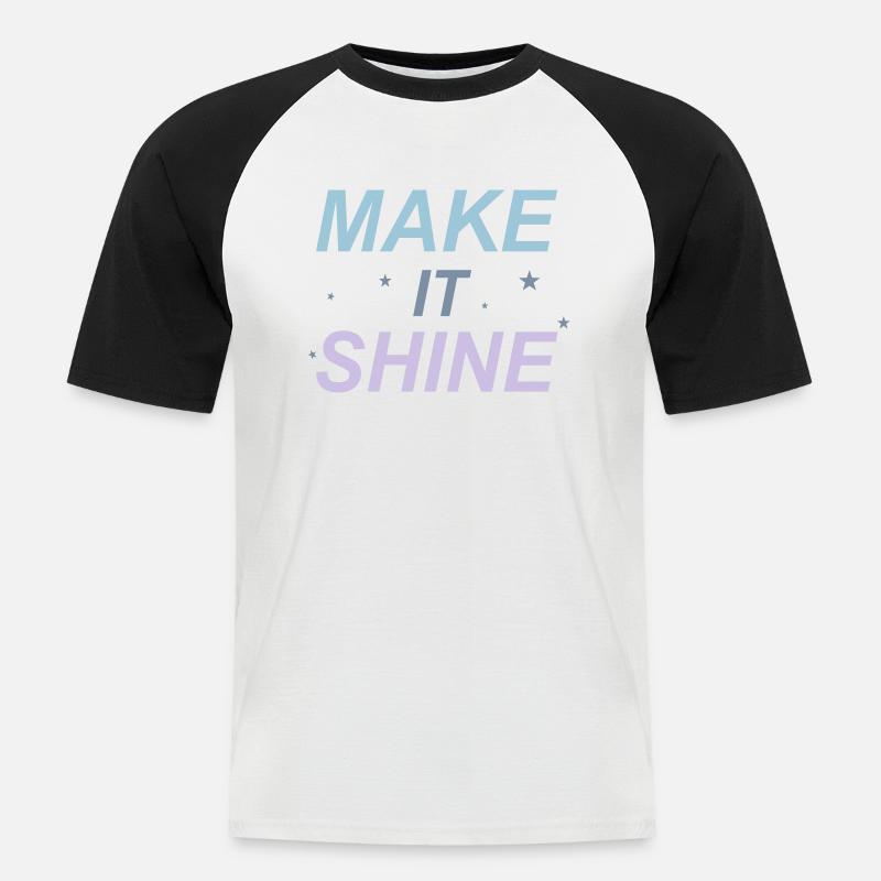 Make It Shine - Männer Baseball-T-Shirt - Weiß/Schwarz