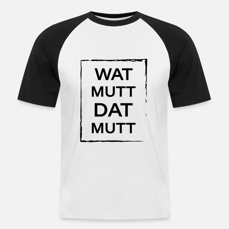 Wat mutt dat mutt - Männer Baseball-T-Shirt - Weiß/Schwarz