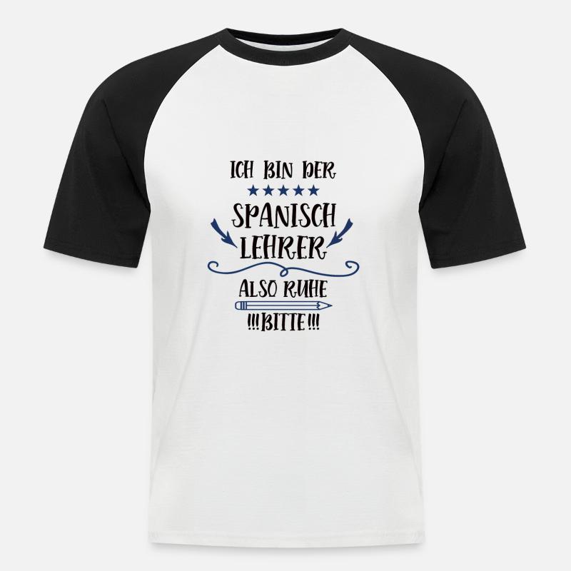 Spanisch Lehrer Spruch Spanischlehrer Sprachlehrer - Männer Baseball-T-Shirt - Weiß/Schwarz