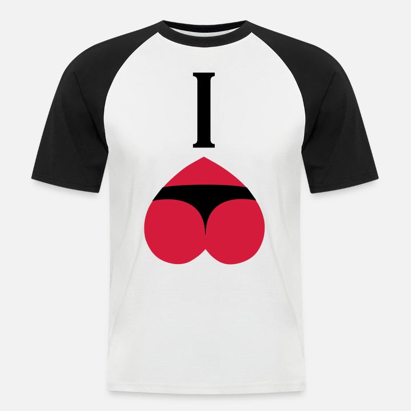 I love ass - Maglia da baseball a manica corta da uomo - bianco/nero