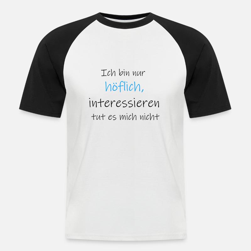 Höflich - Männer Baseball-T-Shirt - Weiß/Schwarz