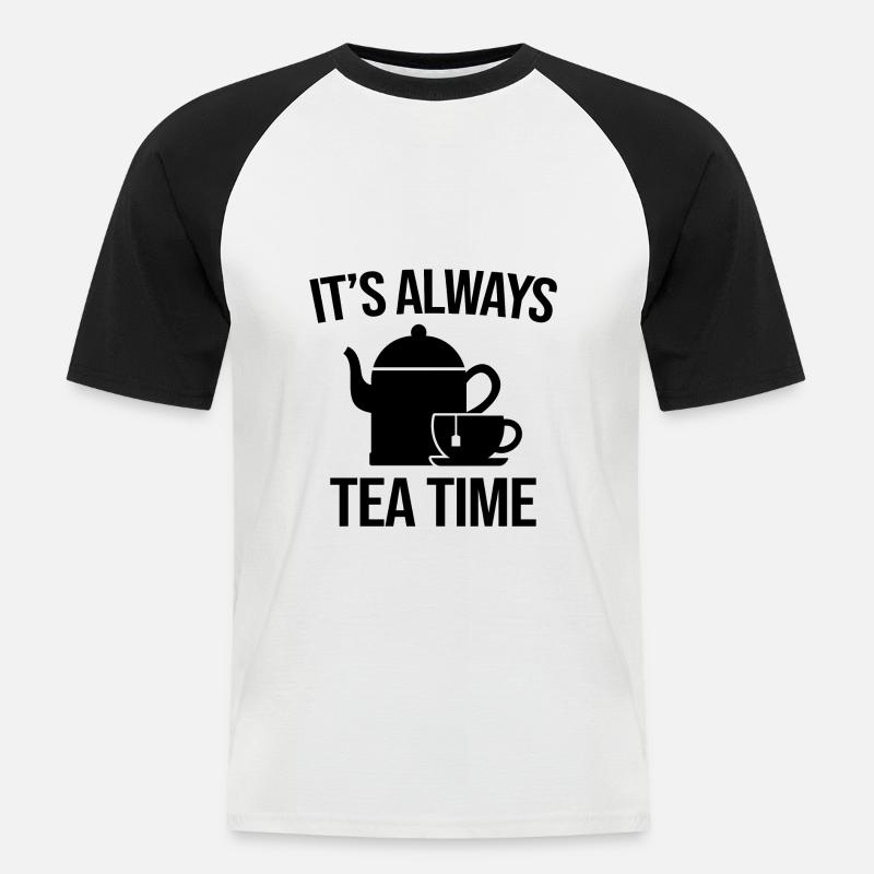 IT'S ALWAYS TEA TIME - Männer Baseball-T-Shirt - Weiß/Schwarz