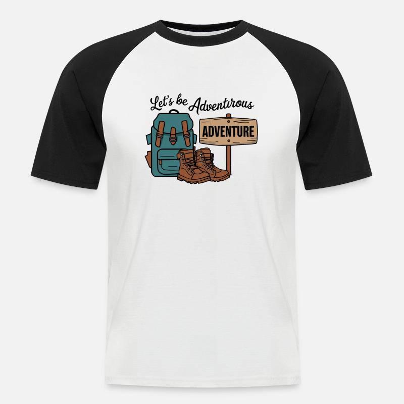 Lass uns abenteuerlich sein. - Männer Baseball-T-Shirt - Weiß/Schwarz