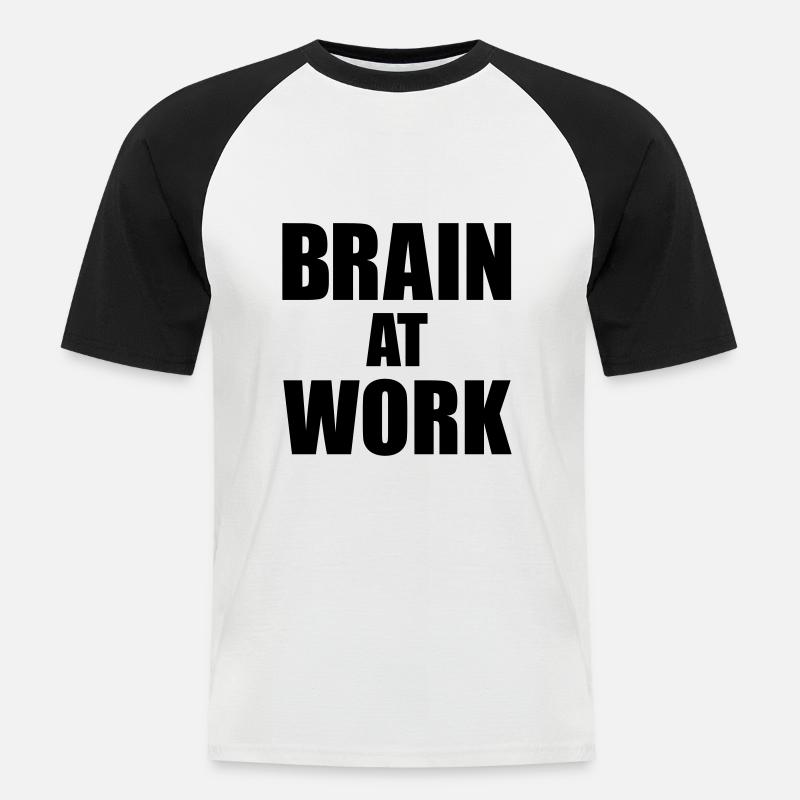 Brain at work - Männer Baseball-T-Shirt - Weiß/Schwarz