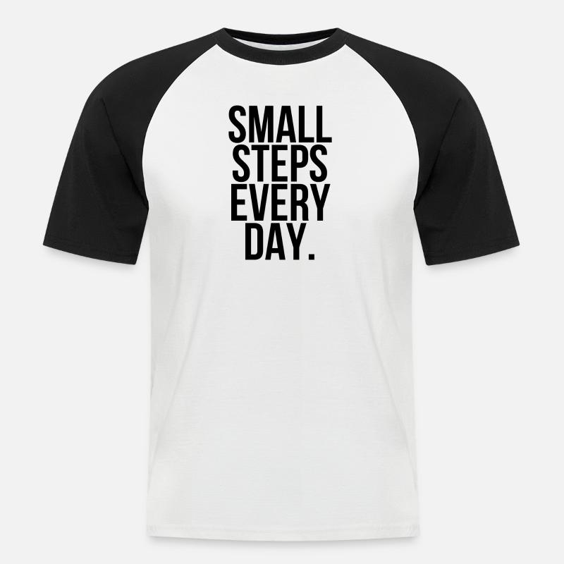 Small steps every day - Männer Baseball-T-Shirt - Weiß/Schwarz