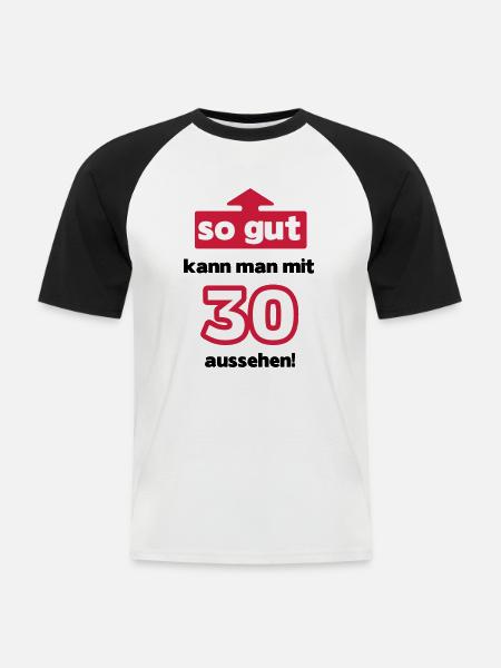 So good with 30 - Men's Baseball T-Shirt - white/black