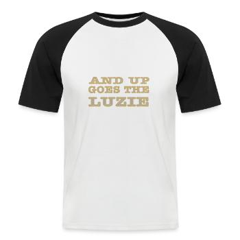and up goes the luzie - Männer Baseball-T-Shirt - Weiß/Schwarz - Vorne - Nik (191cm)