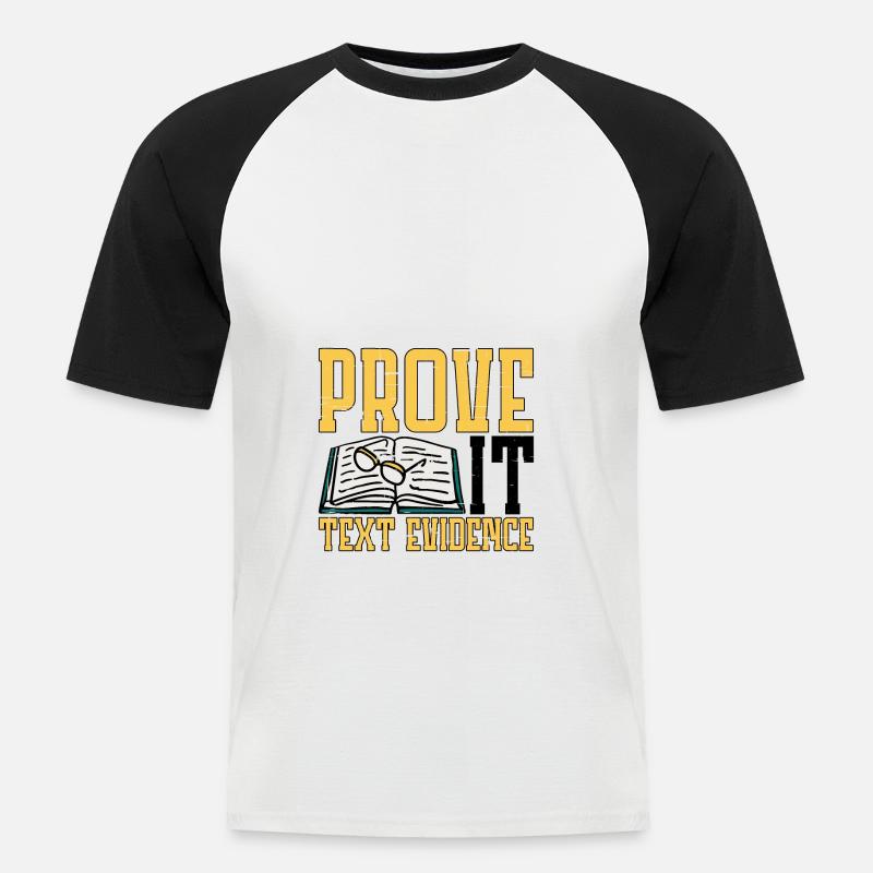 Prove It, Text Evidence 21 - Männer Baseball-T-Shirt - Weiß/Schwarz