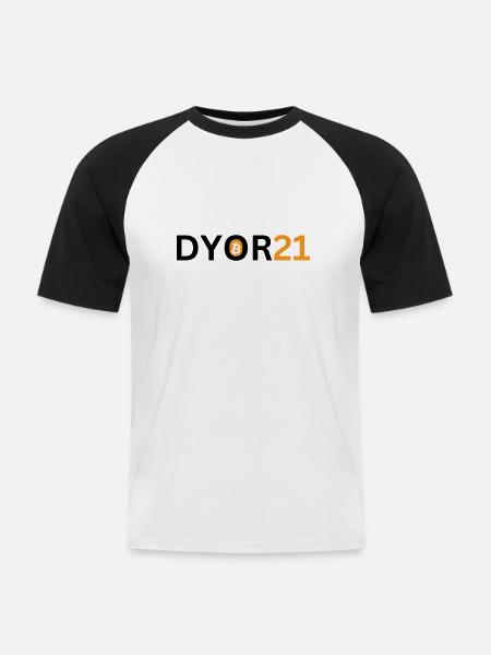 DYOR21 - Men's Baseball T-Shirt - white/black
