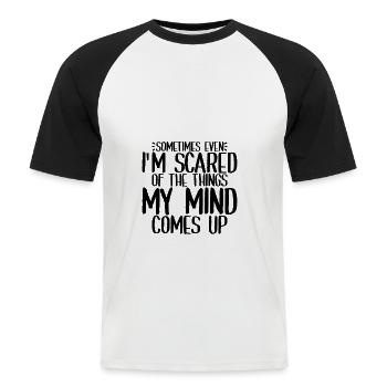 Même moi, j’ai peur des choses que mon surgit 4 - T-shirt baseball manches courtes Homme - blanc/noir - Devant - Nik (191cm)