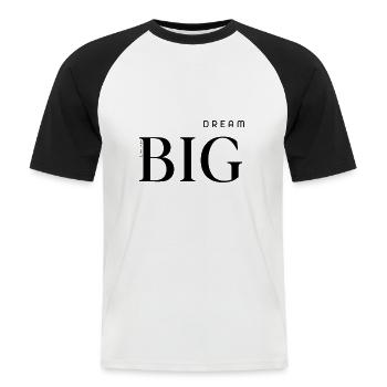 TRÄUMEN SIE GROSS⭐ - Männer Baseball-T-Shirt - Weiß/Schwarz - Vorne - Nik (191cm)