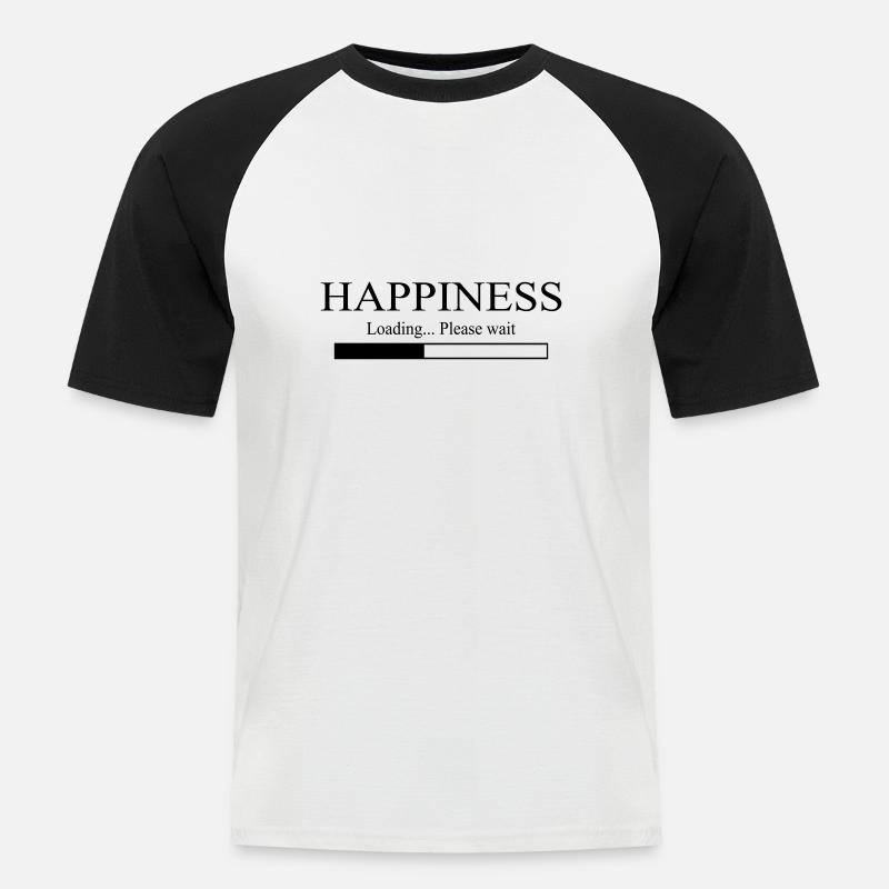 Happiness Loading Please wait - Männer Baseball-T-Shirt - Weiß/Schwarz