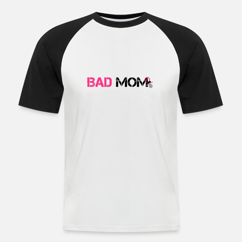 Bad Mom - Männer Baseball-T-Shirt - Weiß/Schwarz