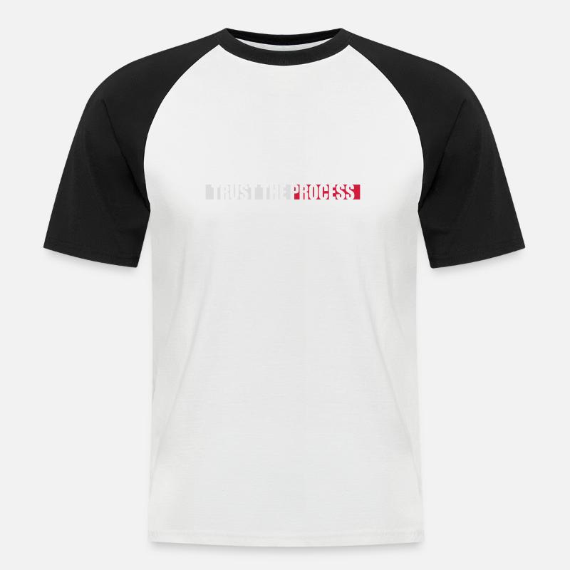 trust the process Zitat - Männer Baseball-T-Shirt - Weiß/Schwarz